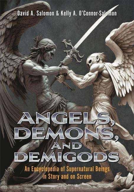 David A Salomon: Angels, Demons, and Demigods, Buch