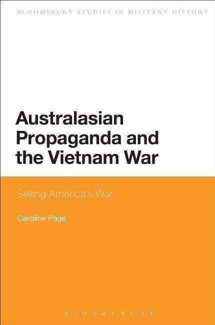 Caroline Page: Australasian Propaganda and the Vietnam War, Buch