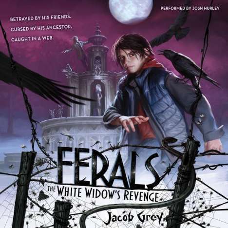 Jacob Grey: Ferals #3: The White Widow's Revenge, MP3-CD