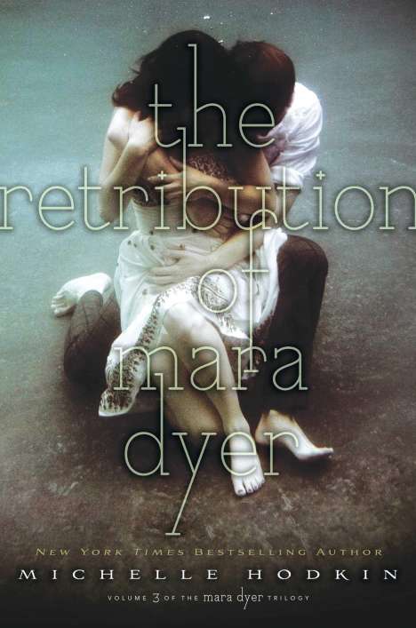 Michelle Hodkin: The Retribution of Mara Dyer, Buch