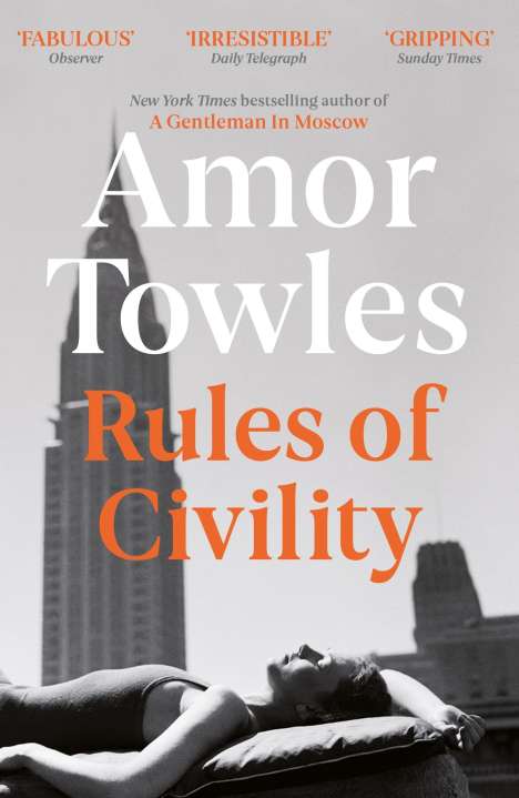 Amor Towles: Rules of Civility, Buch