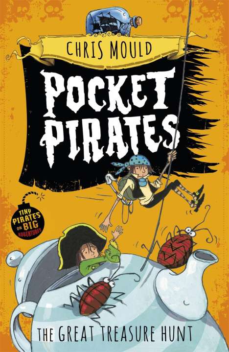 Chris Mould: Pocket Pirates: The Great Treasure Hunt, Buch