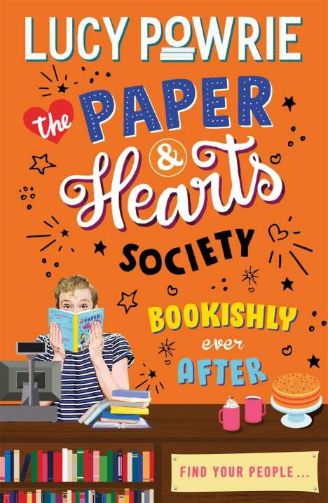 Lucy Powrie: The Paper &amp; Hearts Society: Bookishly Ever After, Buch