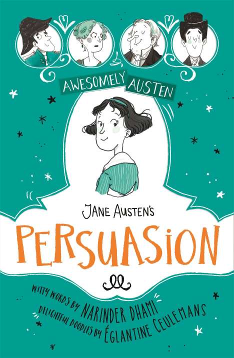 Narinder Dhami: Awesomely Austen - Illustrated and Retold: Jane Austen's Persuasion, Buch