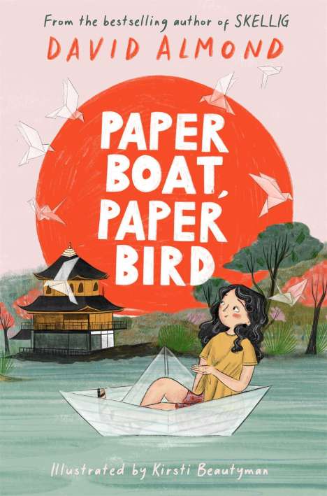 David Almond: Paper Boat, Paper Bird, Buch