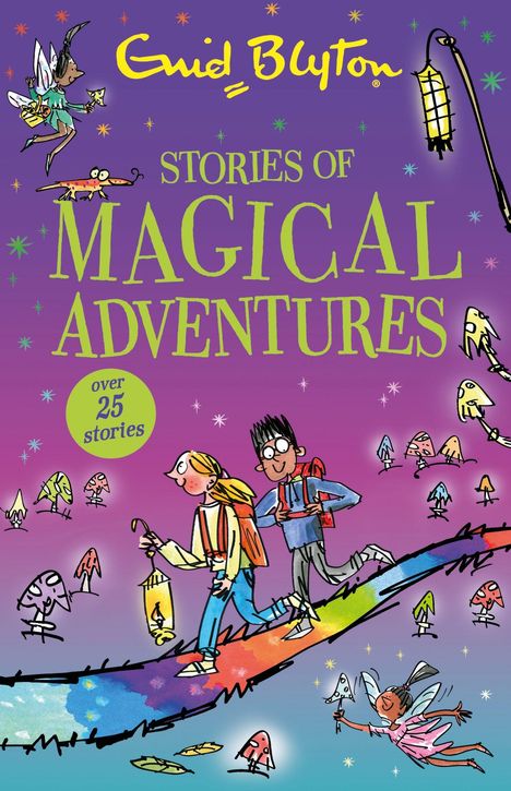 Text: "Stories of Magical Adventures, over 25 stories." Illustration: Zwei Kinder auf einem bunten Pfad mit Feen und Pilzen.