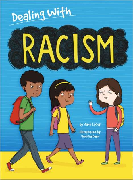 Jane Lacey: Dealing With...: Racism, Buch