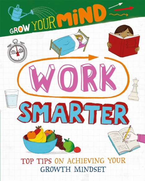 Alice Harman: Grow Your Mind: Work Smarter, Buch