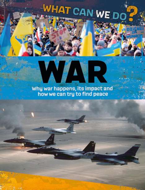 Alex Woolf: What Can We Do?: War, Buch