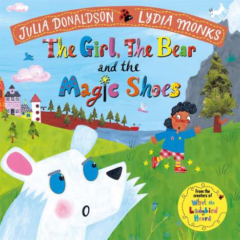 Julia Donaldson: The Girl, the Bear and the Magic Shoes, Buch