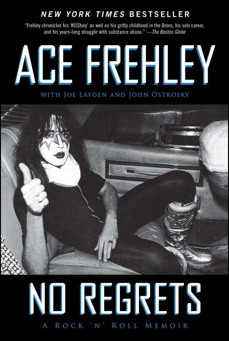 Ace Frehley (Kiss): No Regrets: A Rock 'n' Roll Memoir, Buch