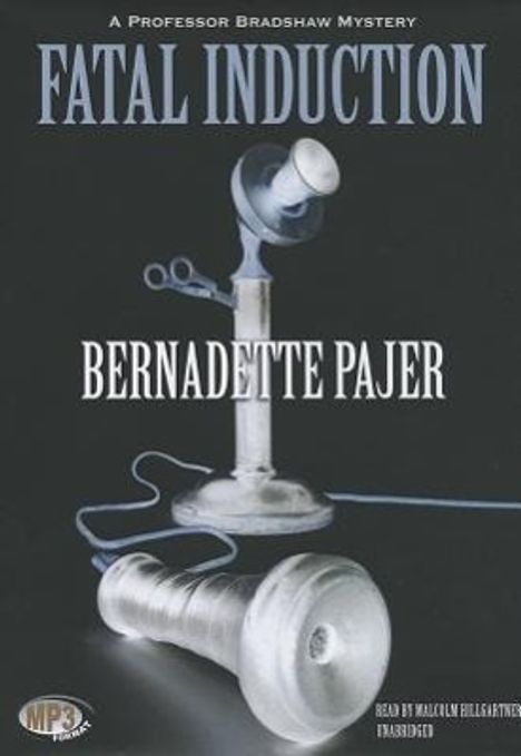 Bernadette Pajer: Fatal Induction, MP3-CD