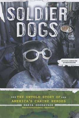 Maria Goodavage: Soldier Dogs, MP3-CD