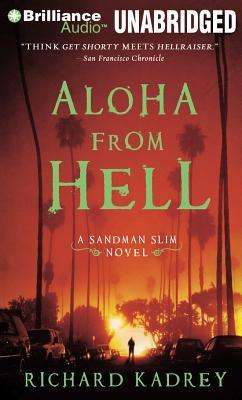 Richard Kadrey: Aloha from Hell, CD