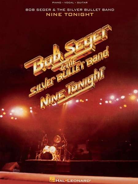 Bob Seger: Nine Tonight, Noten