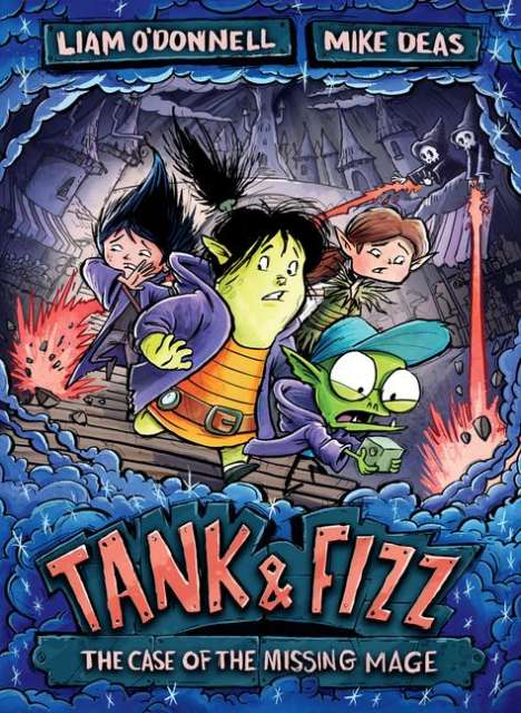 Liam O'Donnell: Tank &amp; Fizz: The Case of the Missing Mage, Buch