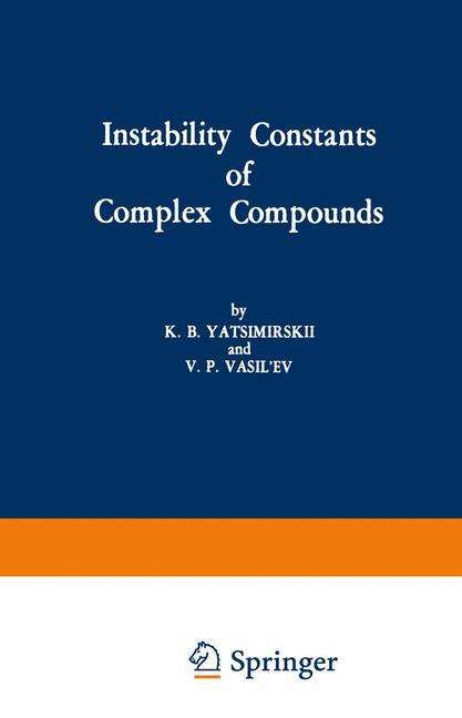 K. B. Yatsimirskii: Instability Constants of Complex Compounds, Buch