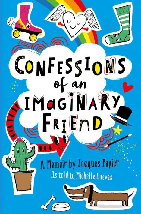 Michelle Cuevas: Confessions of an Imaginary Friend, Buch
