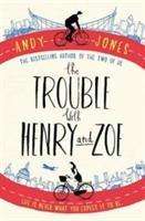 Andy Jones: Jones, A: The Trouble with Henry and Zoe, Buch