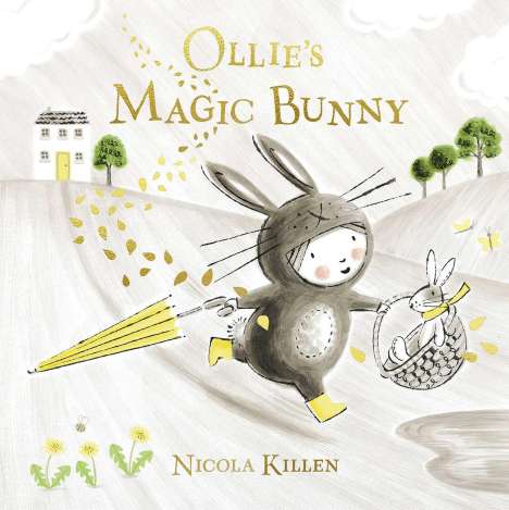 Nicola Killen: Ollie's Magic Bunny, Buch