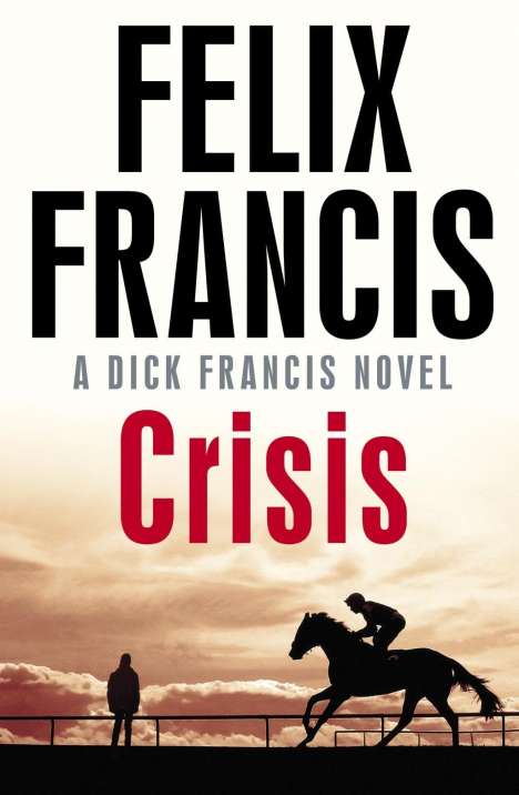 Felix Francis: Crisis, Buch