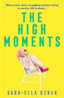 Sara-Ella Ozbek: The High Moments, Buch