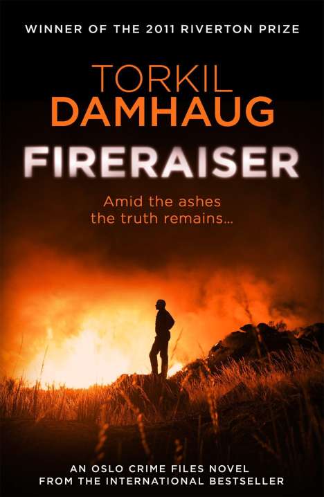 Torkil Damhaug: Fireraiser (Oslo Crime Files 3), Buch