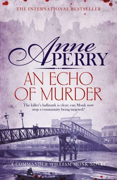 Anne Perry: An Echo of Murder (William Monk Mystery, Book 23), Buch