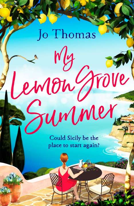 Jo Thomas (geb. 1972): My Lemon Grove Summer, Buch