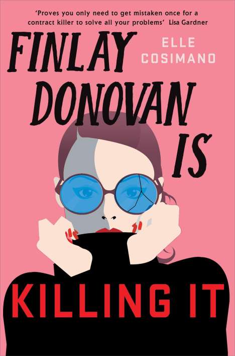 Elle Cosimano: Finlay Donovan Is Killing It, Buch