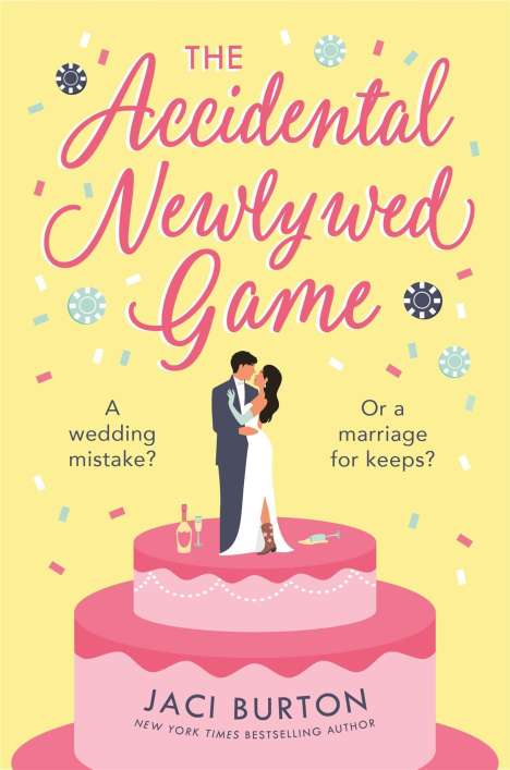 Jaci Burton: The Accidental Newlywed Game, Buch