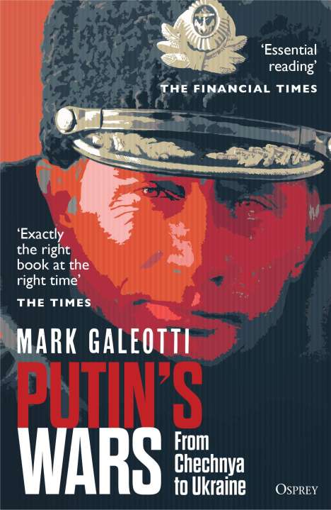 Mark Galeotti: Putin's Wars, Buch