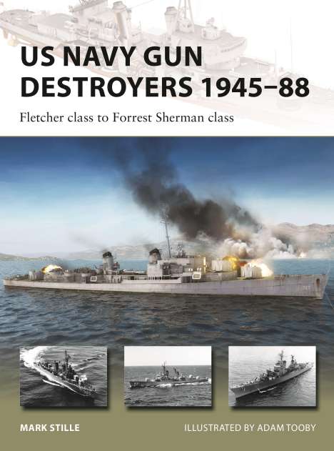 Mark Stille: US Navy Gun Destroyers 1945-88, Buch