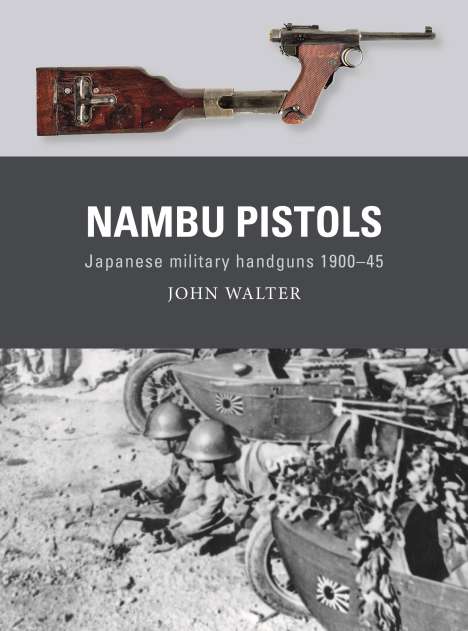 John Walter: Nambu Pistols, Buch