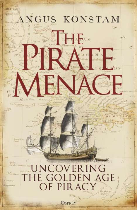 Angus Konstam: The Pirate Menace, Buch