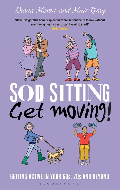 Diana Moran: Sod Sitting, Get Moving!, Buch