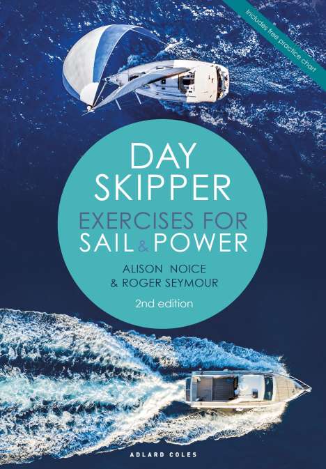 Alison Noice: Day Skipper Exercises for Sail and Power, Buch