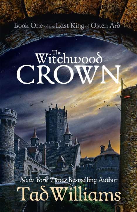 Tad Williams: The Witchwood Crown, Buch