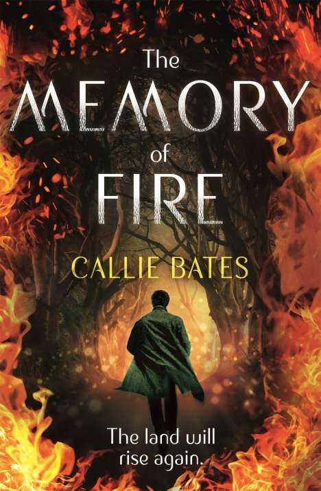 Callie Bates: The Memory of Fire, Buch