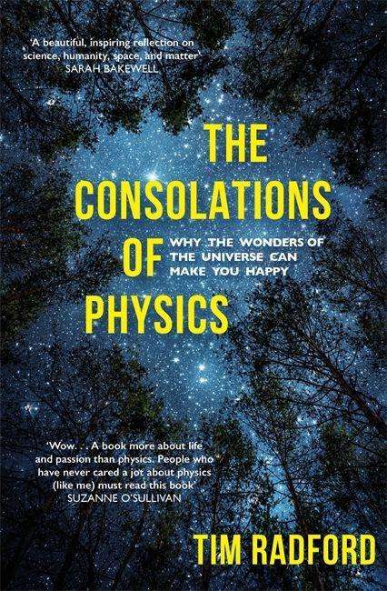Tim Radford: The Consolations of Physics, Buch