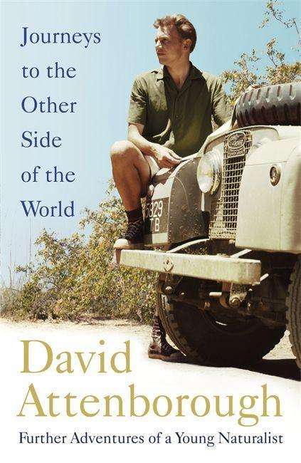 Sir David Attenborough: Attenborough, S: Journeys to the Other Side of the World, Buch