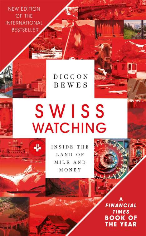 Diccon Bewes: Swiss Watching, Buch