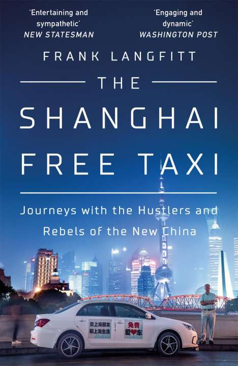 Frank Langfitt: The Shanghai Free Taxi, Buch