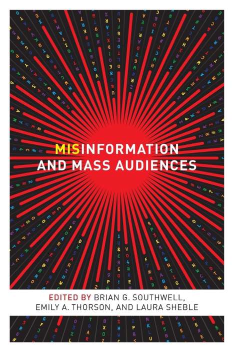 Misinformation and Mass Audiences, Buch
