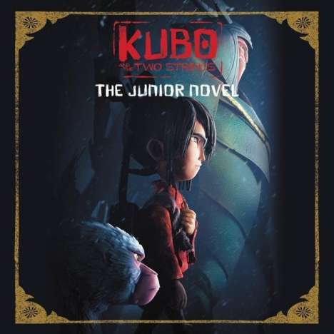 Sadie Chesterfield: Kubo and the Two Strings: The Junior Novel, CD