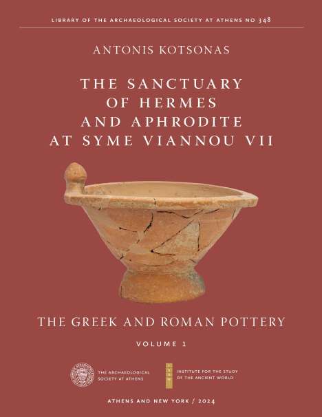 Antonis Kotsonas: The Sanctuary of Hermes and Aphrodite at Syme Viannou VII, Vol. 1, Buch