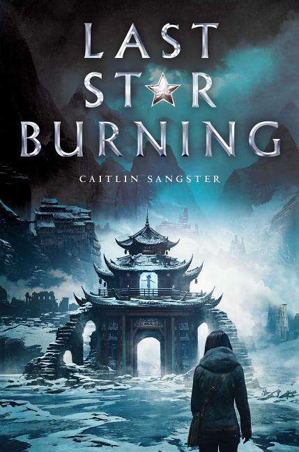Caitlin Sangster: Last Star Burning, Buch