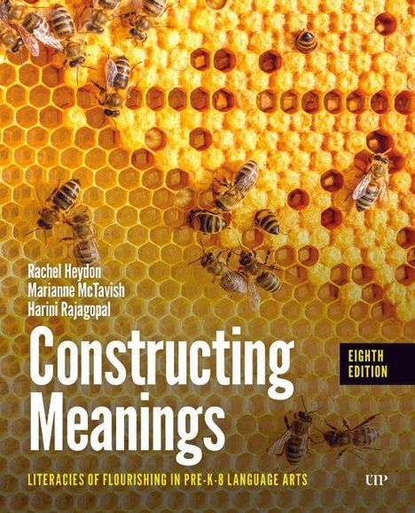 „Constructing Meanings“ von Rachel Heydon, Marianne McTavish, Harini Rajagopal; ein Bienenstock mit Bienen.