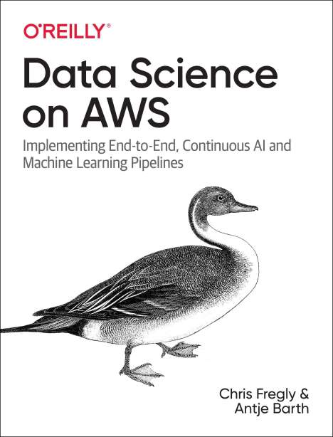 Chris Fregly: Data Science on AWS, Buch