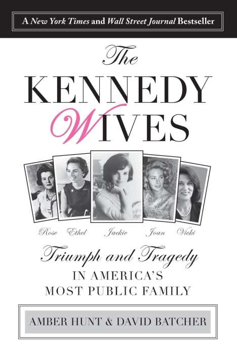 Amber Hunt: Kennedy Wives, Buch